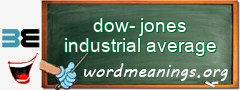 WordMeaning blackboard for dow-jones industrial average